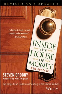 Книга "Inside the House of Money. Top Hedge Fund Traders on Profiting in the Global Markets" – 
