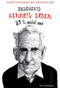 Salapäevik. Hendrik Groen, 83 ¼ aastat vana (Hendrik Groen)