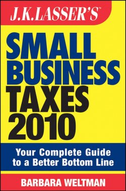 Книга "JK Lassers Small Business Taxes 2010. Your Complete Guide to a Better Bottom Line" – 