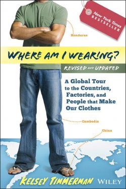 Книга "Where am I Wearing?. A Global Tour to the Countries, Factories, and People That Make Our Clothes" – 