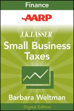 Книга "AARP J.K. Lassers Small Business Taxes 2010. Your Complete Guide to a Better Bottom Line" – 