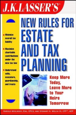 Книга "J.K. Lassers New Rules for Estate and Tax Planning" – 