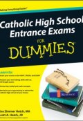 Catholic High School Entrance Exams For Dummies ()