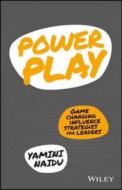 Книга "Power Play. Game Changing Influence Strategies For Leaders" – 