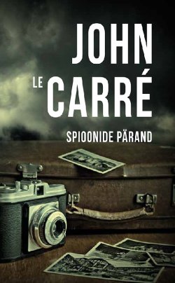 Книга "Spioonide pärand" – Джон Ле Карре