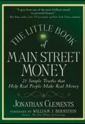 The Little Book of Main Street Money. 21 Simple Truths that Help Real People Make Real Money ()
