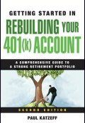 Getting Started in Rebuilding Your 401(k) Account ()