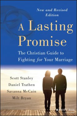 Книга "A Lasting Promise. The Christian Guide to Fighting for Your Marriage" – 