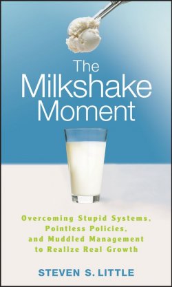 Книга "The Milkshake Moment. Overcoming Stupid Systems, Pointless Policies and Muddled Management to Realize Real Growth" – 