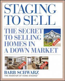 Книга "Staging to Sell. The Secret to Selling Homes in a Down Market" – 