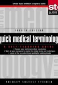 Quick Medical Terminology. A Self-Teaching Guide ()