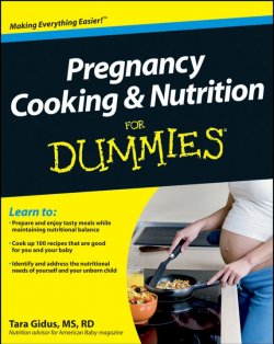 Книга "Pregnancy Cooking and Nutrition For Dummies" – 