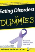 Eating Disorders For Dummies ()