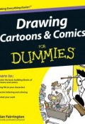 Drawing Cartoons and Comics For Dummies ()
