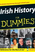 Irish History For Dummies ()