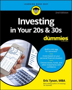 Книга "Investing in Your 20s and 30s For Dummies" – 