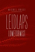 Leidlaps lumetormist (Michel Bussi, Бюсси Мишель, 2016)