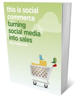 Книга "This is Social Commerce. Turning Social Media into Sales" – 