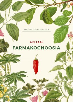 Книга "Farmakognoosia" – Ain Raal, Ain Raal, 2016