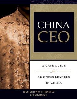 Книга "China CEO. A Case Guide for Business Leaders in China" – 