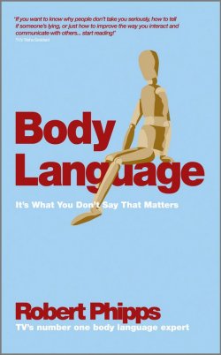 Книга "Body Language. Its What You Dont Say That Matters" – 