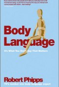 Body Language. Its What You Dont Say That Matters ()