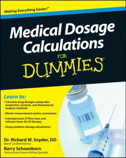 Книга "Medical Dosage Calculations For Dummies" – 