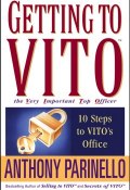 Getting to VITO (The Very Important Top Officer). 10 Steps to VITOs Office ()