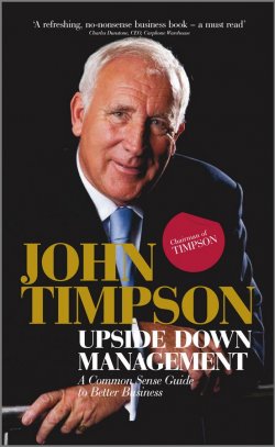 Книга "Upside Down Management. A Common Sense Guide to Better Business" – 