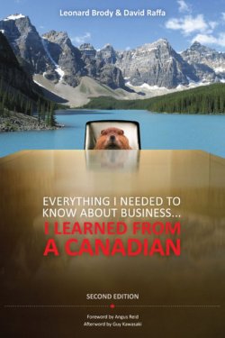 Книга "Everything I Needed to Know About Business ... I Learned from a Canadian" – 
