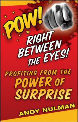 Книга "Pow! Right Between the Eyes. Profiting from the Power of Surprise" – 