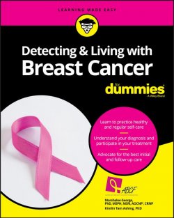 Книга "Detecting and Living with Breast Cancer For Dummies" – 