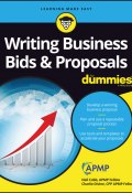 Writing Business Bids and Proposals For Dummies (Neil Cobb, Charlie Divine)