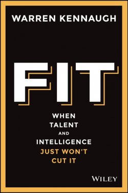 Книга "Fit. When Talent And Intelligence Just Wont Cut It" – 