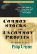 Common Stocks and Uncommon Profits and Other Writings ()
