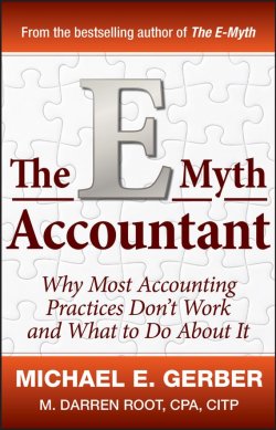 Книга "The E-Myth Accountant. Why Most Accounting Practices Dont Work and What to Do About It" – 