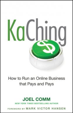 Книга "KaChing: How to Run an Online Business that Pays and Pays" – 