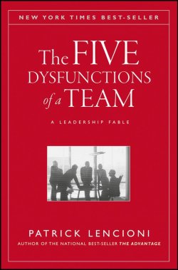 Книга "The Five Dysfunctions of a Team. A Leadership Fable" – 