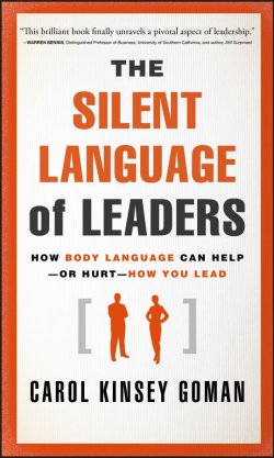 Книга "The Silent Language of Leaders. How Body Language Can Help--or Hurt--How You Lead" – 
