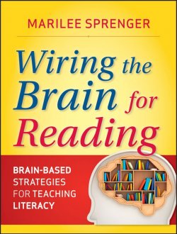 Книга "Wiring the Brain for Reading. Brain-Based Strategies for Teaching Literacy" – 