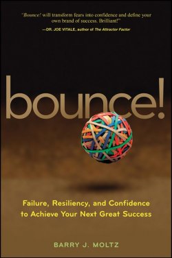 Книга "Bounce!. Failure, Resiliency, and Confidence to Achieve Your Next Great Success" – 
