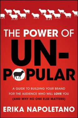 Книга "The Power of Unpopular. A Guide to Building Your Brand for the Audience Who Will Love You (and why no one else matters)" – 