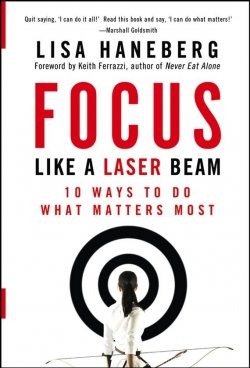 Книга "Focus Like a Laser Beam. 10 Ways to Do What Matters Most" – 