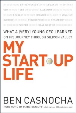 Книга "My Start-Up Life. What a (Very) Young CEO Learned on His Journey Through Silicon Valley" – 