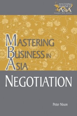 Книга "Negotiation Mastering Business in Asia" – 