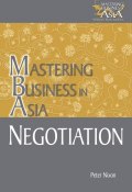 Negotiation Mastering Business in Asia ()