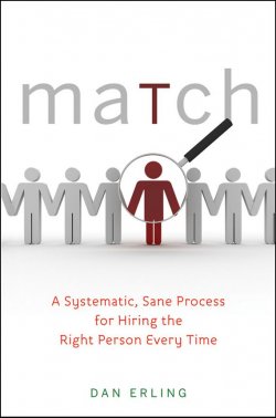 Книга "Match. A Systematic, Sane Process for Hiring the Right Person Every Time" – 