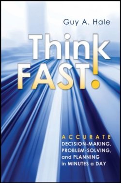 Книга "Think Fast! Accurate Decision-Making, Problem-Solving, and Planning in Minutes a Day" – 