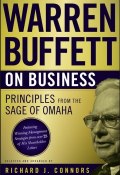 Warren Buffett on Business. Principles from the Sage of Omaha ()