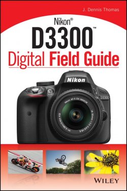 Книга "Nikon D3300 Digital Field Guide" – 